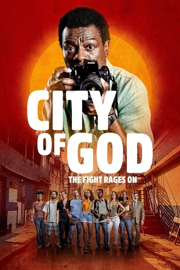 City of God: The Fight Rages On None