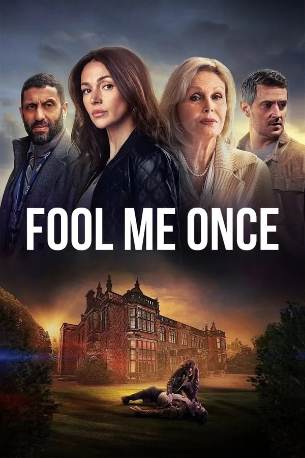 Fool Me Once None