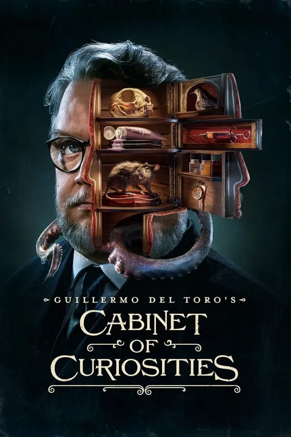 Guillermo del Toro's Cabinet of Curiosities None