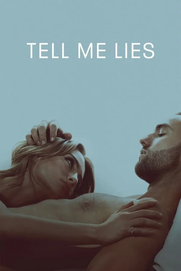 Tell Me Lies None